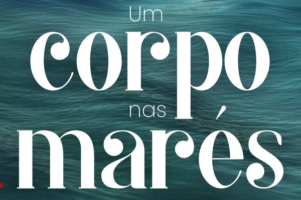 Um corpo nas marés - NaNoWriMo